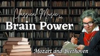 Beautiful Classical Music for brain power is an Stimulation of both HEART and MIND for better memory