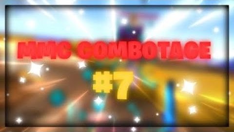 MMC COMBOTAGE #7
