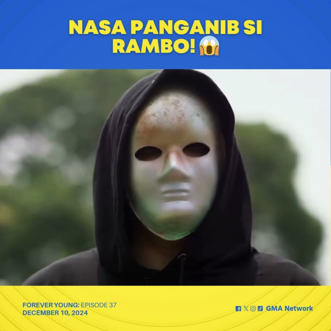 Forever Young: Nasa panganib si Rambo! (Episode 37)
