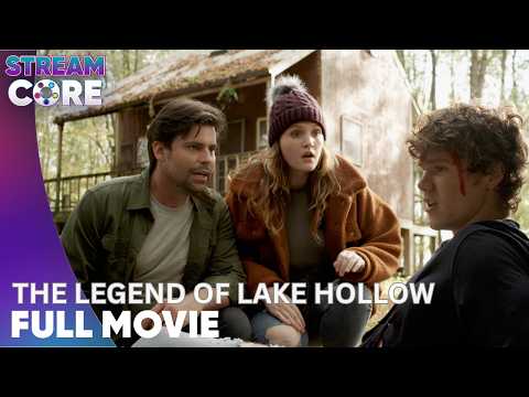 The Legend Of Lake Hollow | ft. James David West | Full Movie | StreamCore