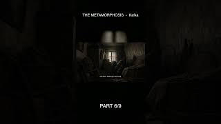 The Metamorphosis (Kafka) — Part 6/9 #Shorts