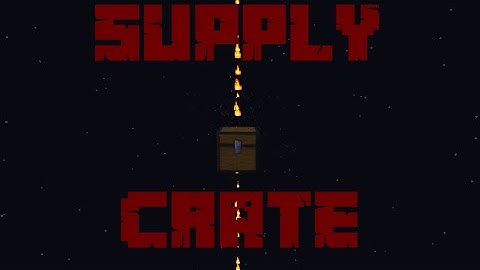 Minecraft | Supply Crate | Command Block Creation