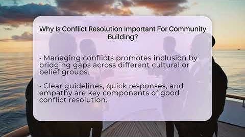 Why Is Conflict Resolution Important For Community Building? - Everyday-Networking