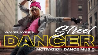 Street Dancer – Motivation Dance Music / Future Bass EDM Background – Wavelayers