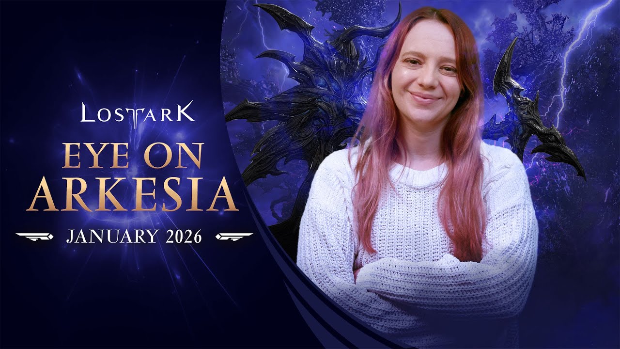 Eye On Arkesia (January 2026)