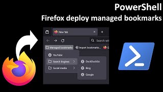 PowerShell: Firefox deploy managed bookmarks