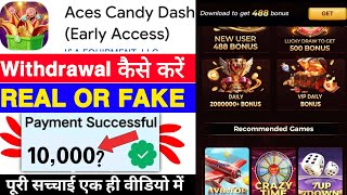 Aces Candy Dash Game Withdrawal | Aces Candy Dash App Real Or Fake | Se Paise Kaise Nikale | Review screenshot 4