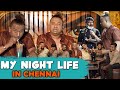 My night life in chennai   radio room  karun raman