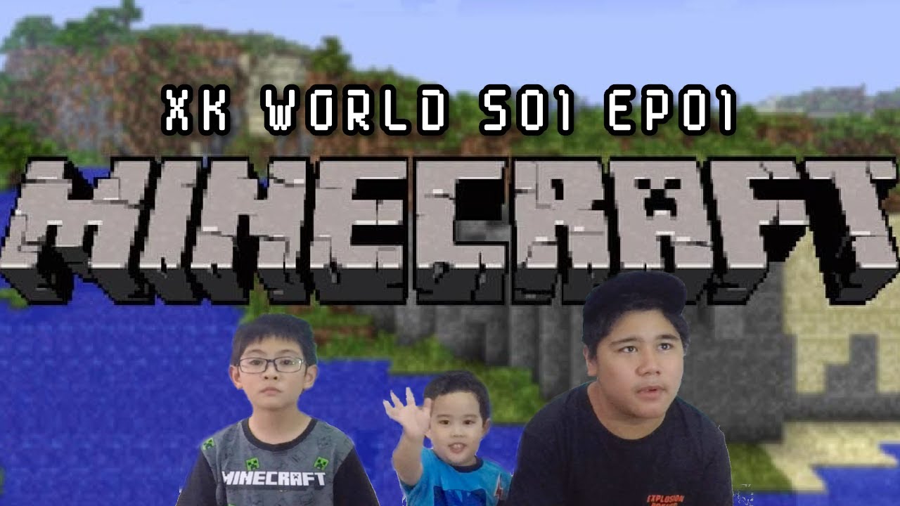 Minecraft XK World S01 EP01