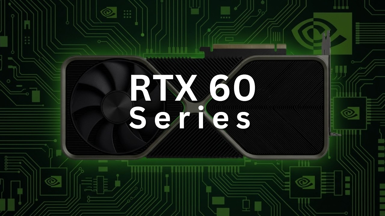 NVIDIA RTX 60 Series Leak