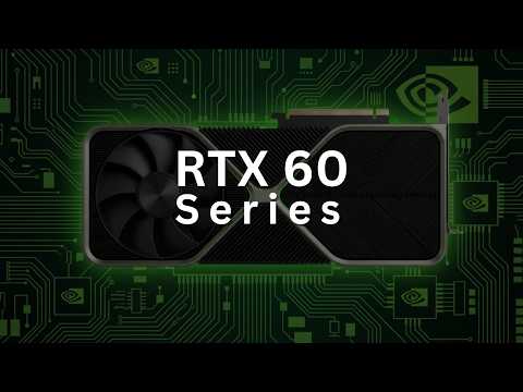 NVIDIA RTX 60 Series Leak