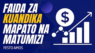 Faida Za Kuandika Mapato Na Matumizi Festo Amos