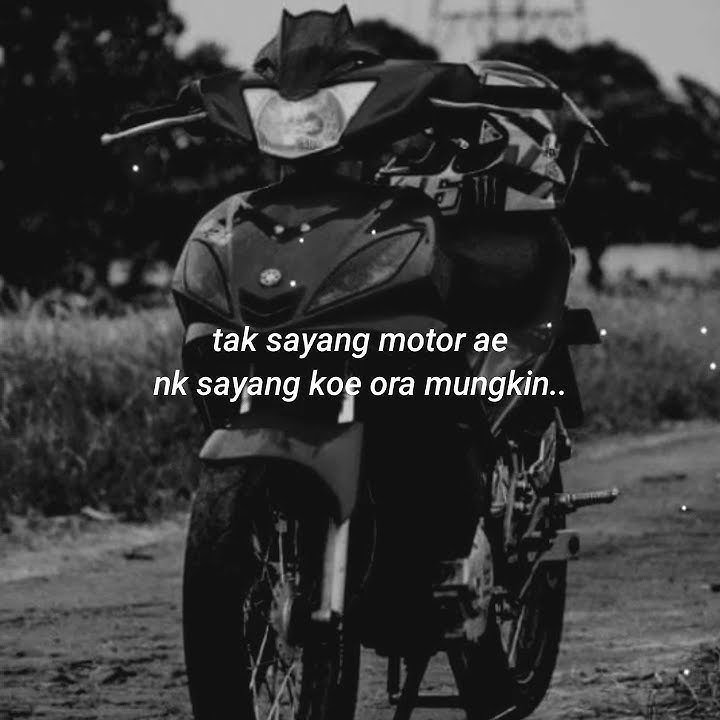 Story wa || Motor MX old kata kata terbaru