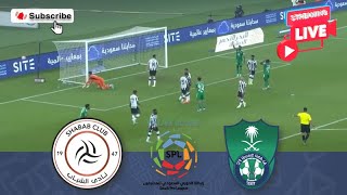 🔴{{LIVE}} Al Shabab FC vs Al Ahli | Match Today⚽🎬
