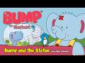 Bump and the Statue (and other stories)