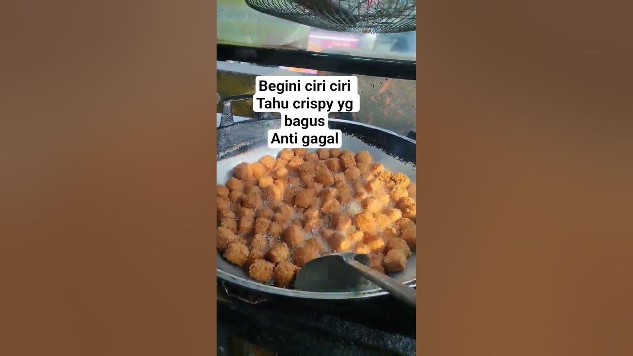 ciri ciri tahu crispy yg berhasil super crispy #tahucrispy #jajanan #cemilan #kuliner