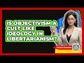 Is Objectivism A Cult-like Ideology In Libertarianism? - Learn About Libertarianism