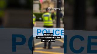 Full Moment Dexter-obsessed killer lies to police Update
