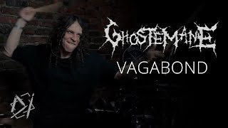 GHOSTEMANE - Vagabond / Dima Chernyh Drum Cover