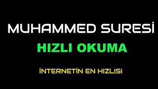 MUHAMMED SURESİ HIZLI OKUMA