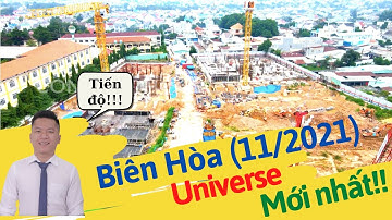 Tiến độ Biên Hòa Universe Complex | Cập nhật mới nhất tháng 11