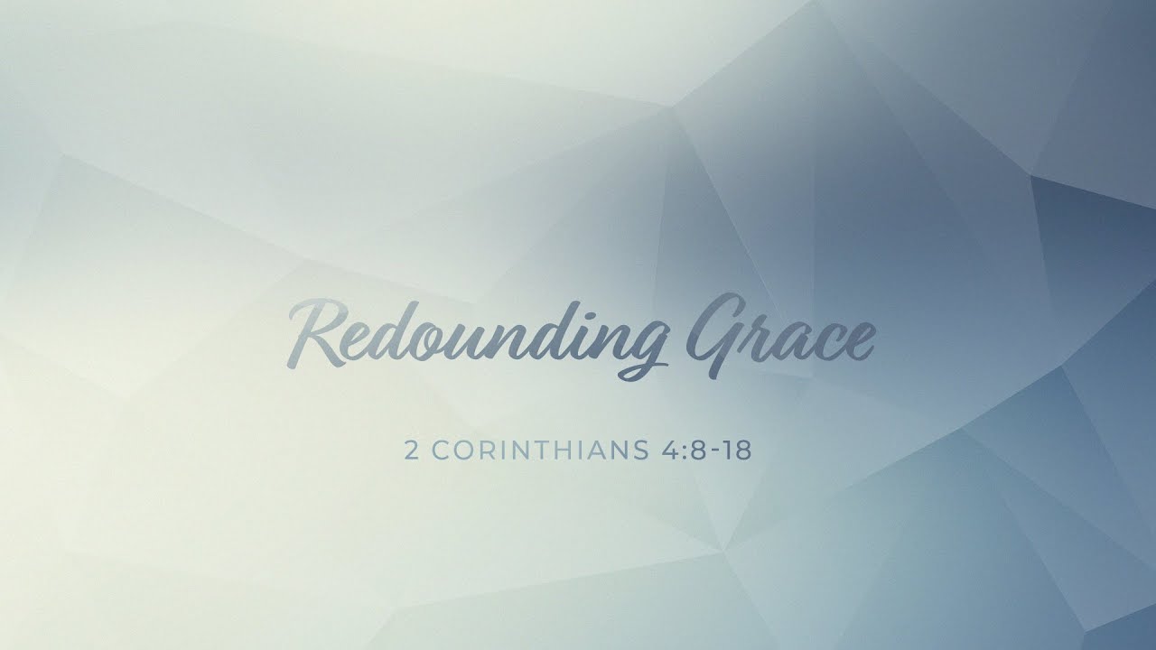 Redounding Redounding Grace—Sunday, January 18, 2026 - YouTube