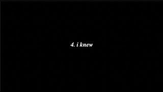 track by track: i knew