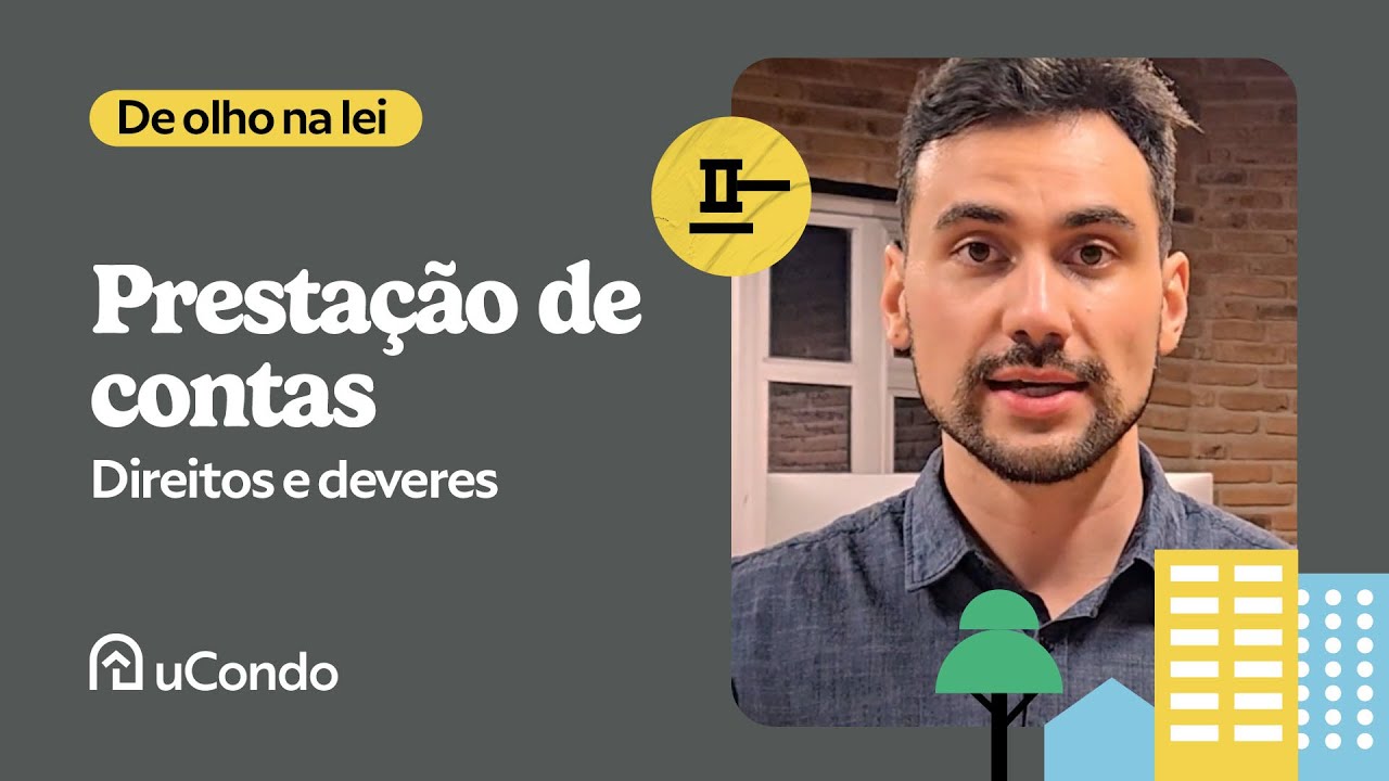PRESTAÇÃO DE CONTAS: quais os direitos e deveres do síndico? - YouTube