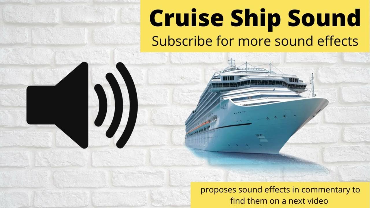 FREE Cruise Ship Sound Effect - YouTube