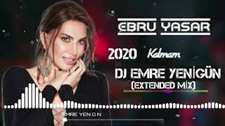 Dj Emre Yenigün ft. Ebru Yaşar - Kalmam [Extended Mix] 2020 Resimi