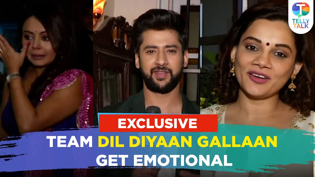 Dil Diyaan Gallaan team get EMOTIONAL on the last day shoot of the show | Exclusive