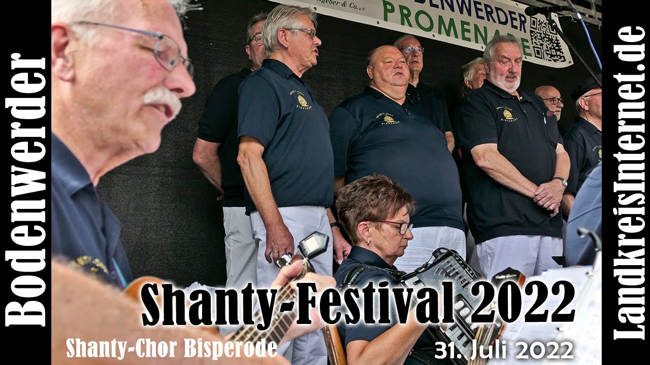 Shanty-Festival Bodenwerder 2022 mit dem Shanty-Chor Bisperode
