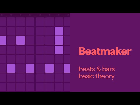 BEATMAKER - bars & beats - basic theory