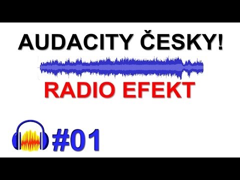 CZTUTORIÁL – Audacity – Zvuk jako z vysílačky