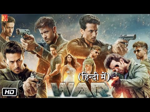 War Full Movie | in Hindi 2023 | Hrithik Roshan | Tiger Shroff | Action New Bollywood Full Hd Movies
