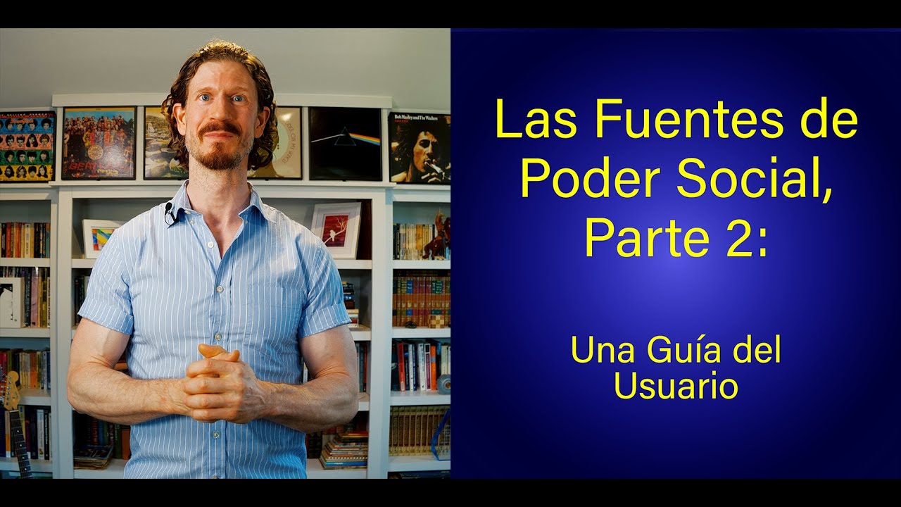Las Fuentes de Poder Social, Parte 2: Una Guía del Usuario | MGT.EDU