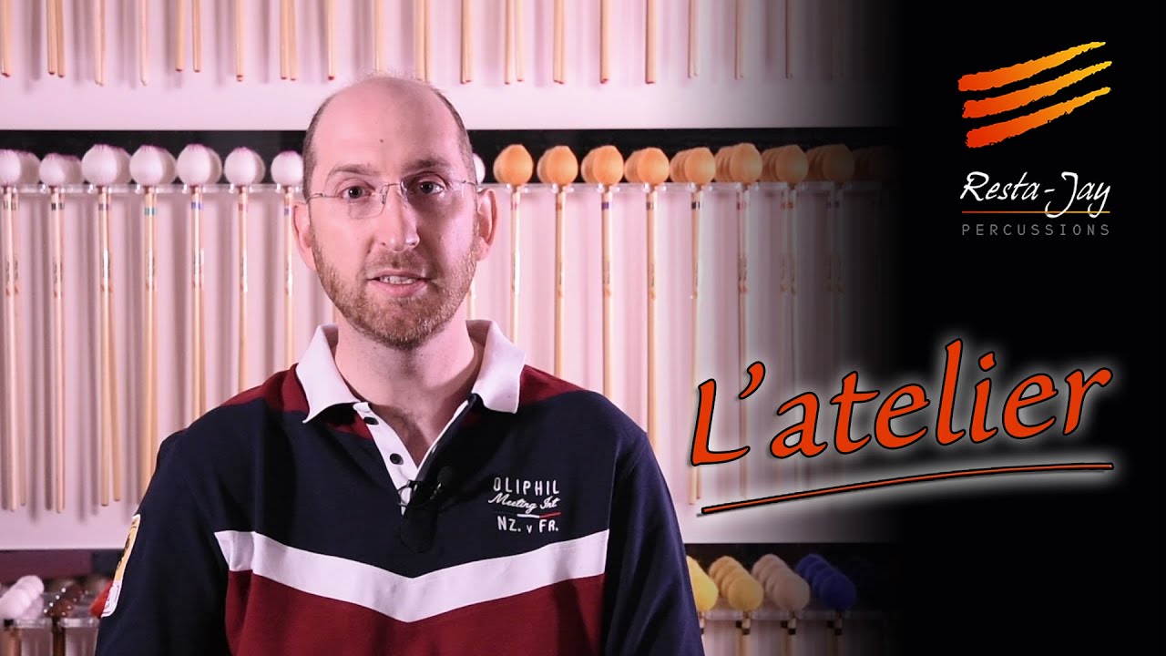 L'atelier#1 - La fabrication de baguettes Resta-Jay percussions