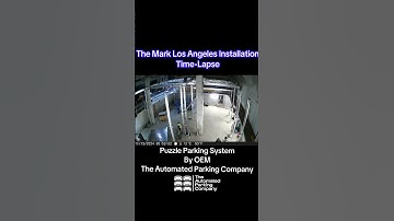 Time-Lapse Installation Of Puzzle Parking System at The Mark LA By OEM The Automated Parking Company