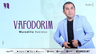 Murodilla Xakimov - Vafodorim (audio 2022)