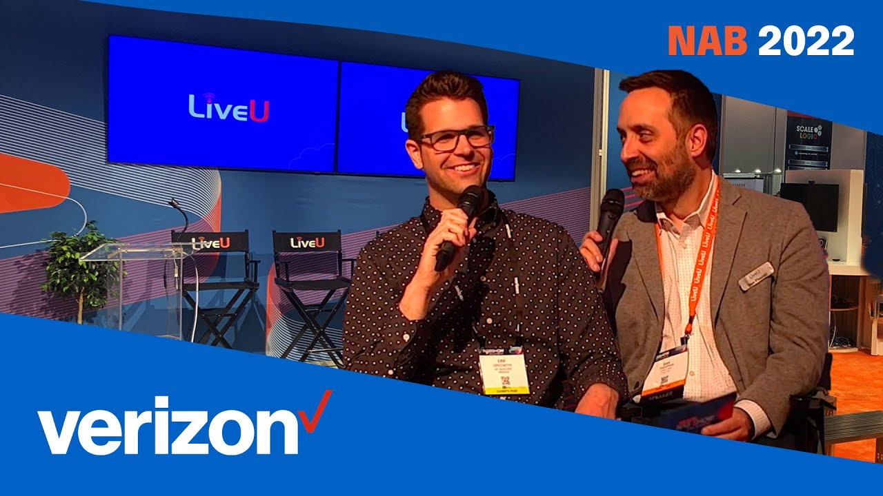 LiveU + Verizon Fireside Chat: An Update on 5G