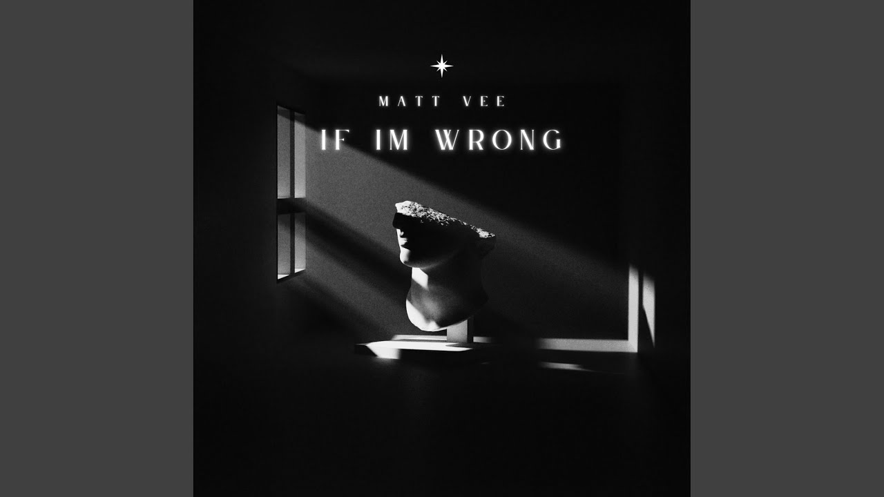 If I'm Wrong auf YouTube ansehen If I'm Wrong auf YouTube ansehen