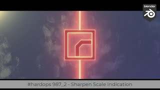 #hardops 987_2 - Sharpen Scale Indication