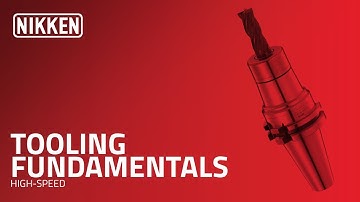 #Fundamentals of High-Speed NIKKEN Tooling