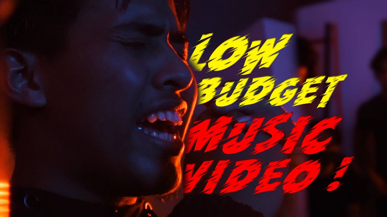 HOW I MAKE MY CHEAPEST MUSIC VIDEO