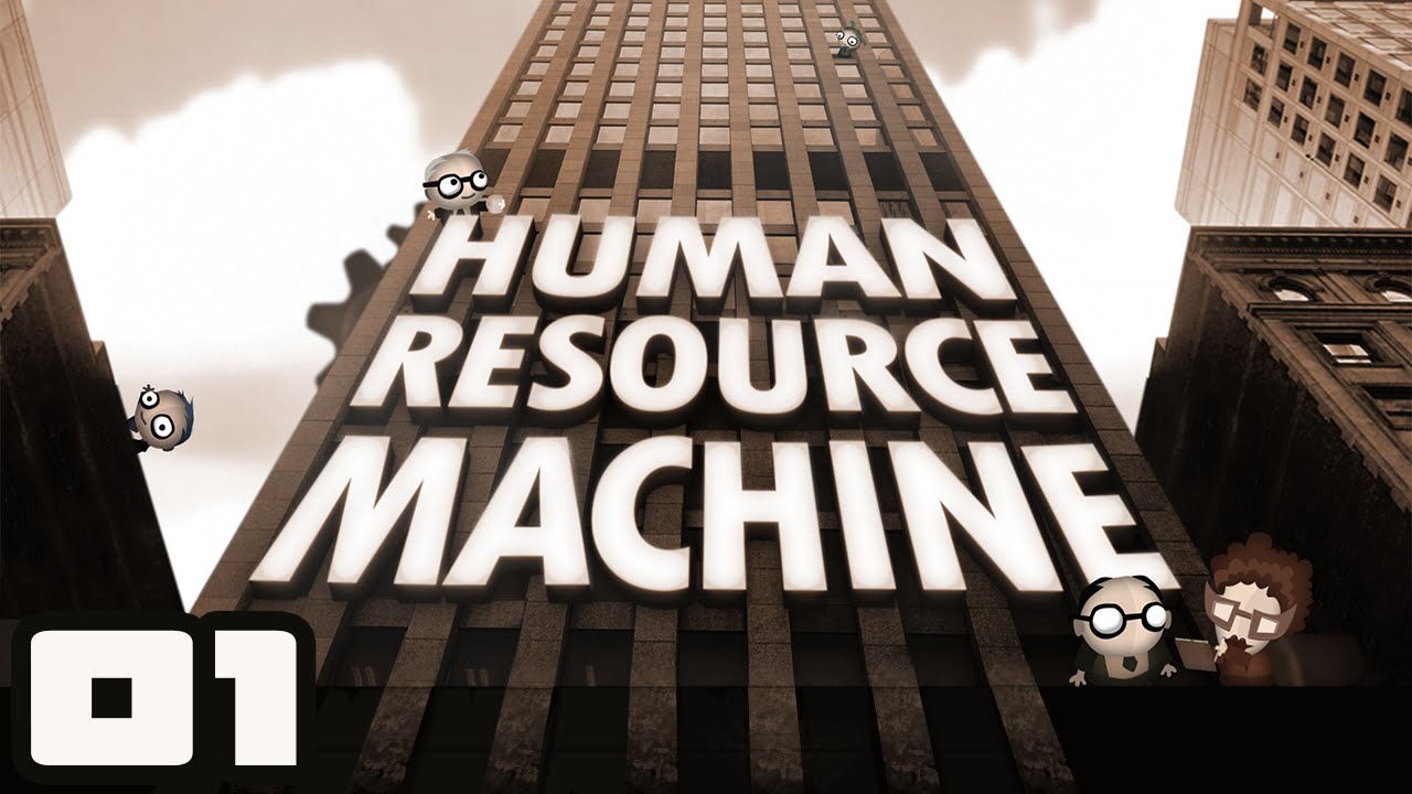 Programming For Dummies - Let's Play Human Resource Machine - Part 1 [Gameplay & First Impressions]
