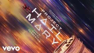 Daniel Pemberton - Entering The Tunnel Project Hail Mary Original Motion Picture Score