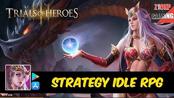 Trials of Heroes: Idle RPG Gameplay Android / iOS Z1CKP Gaming - Strategy Idle RPG TrialsOfHeroes