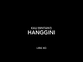 Kau bintang - Hanggini lirik hd