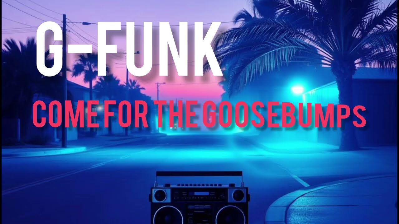 Приходи за мурашками. Come for the goosebumps. West coast G-funk 