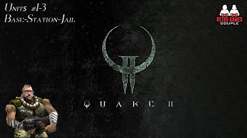 Quake 2 (1997)- Units 1-3: Base, Station, Jail- Difficulty: Hard